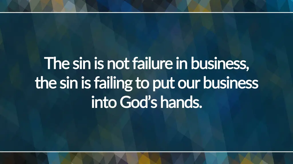 the sin is not failure in the sin is not failure