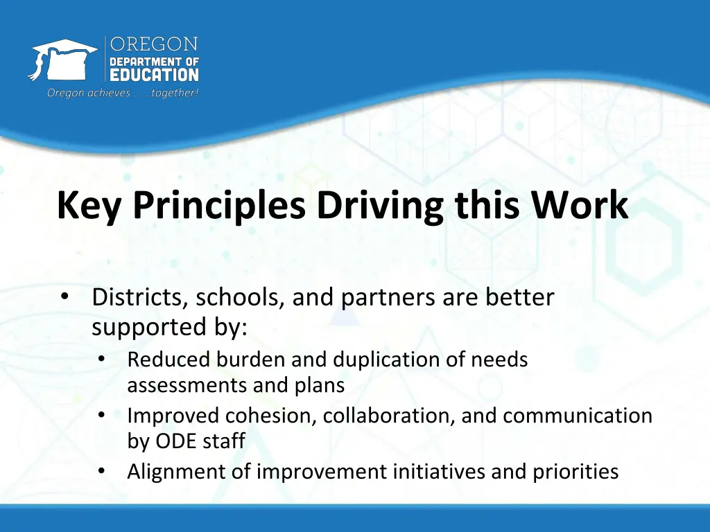 key principles driving this work