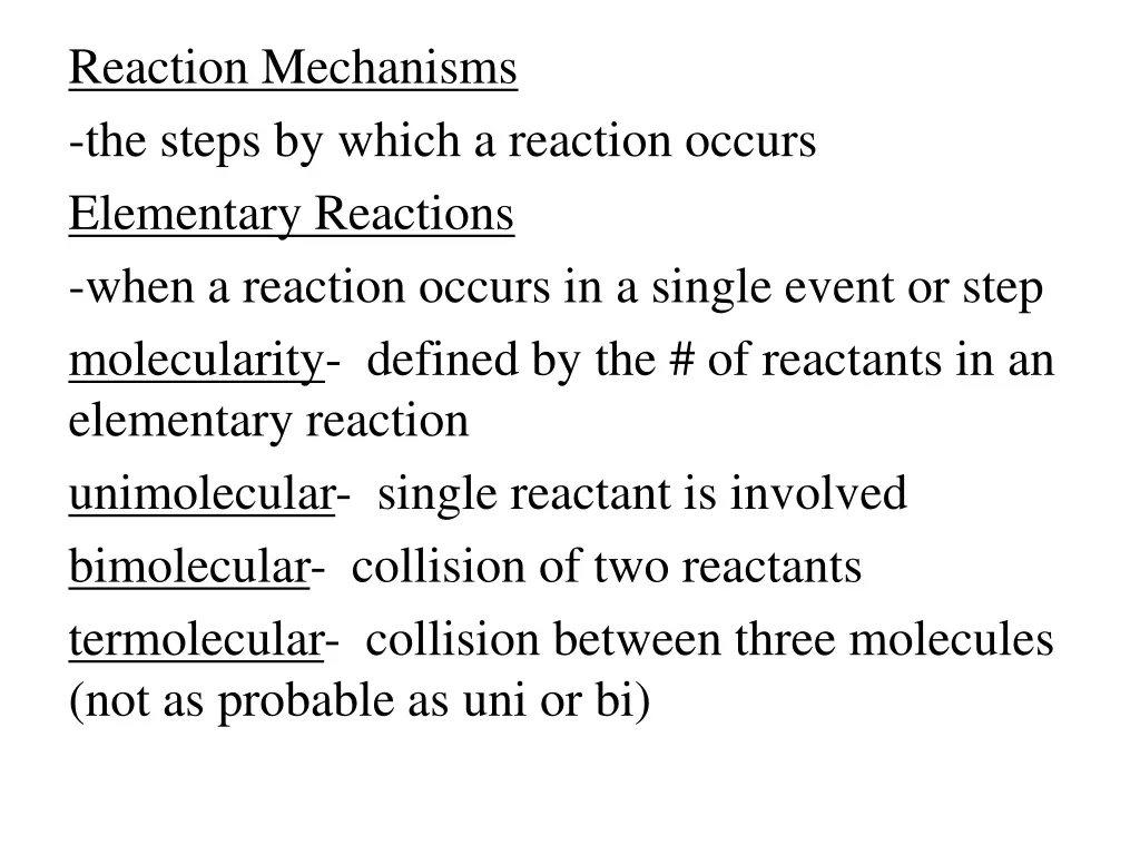 reaction mechanisms the steps by which a reaction