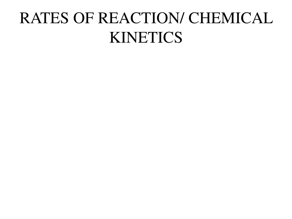 rates of reaction chemical kinetics