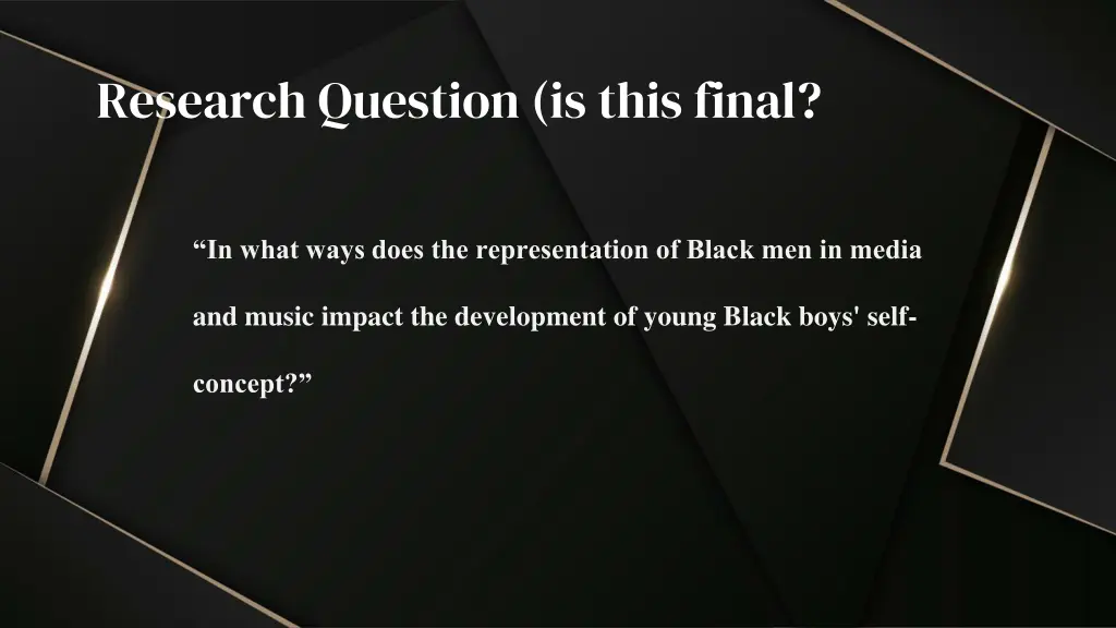 research question is this final