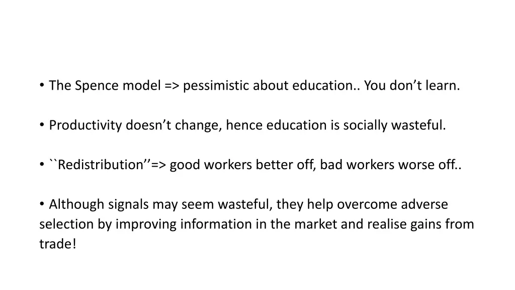 the spence model pessimistic about education