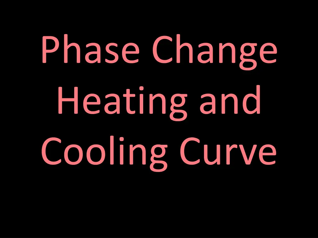 phase change heating and cooling curve