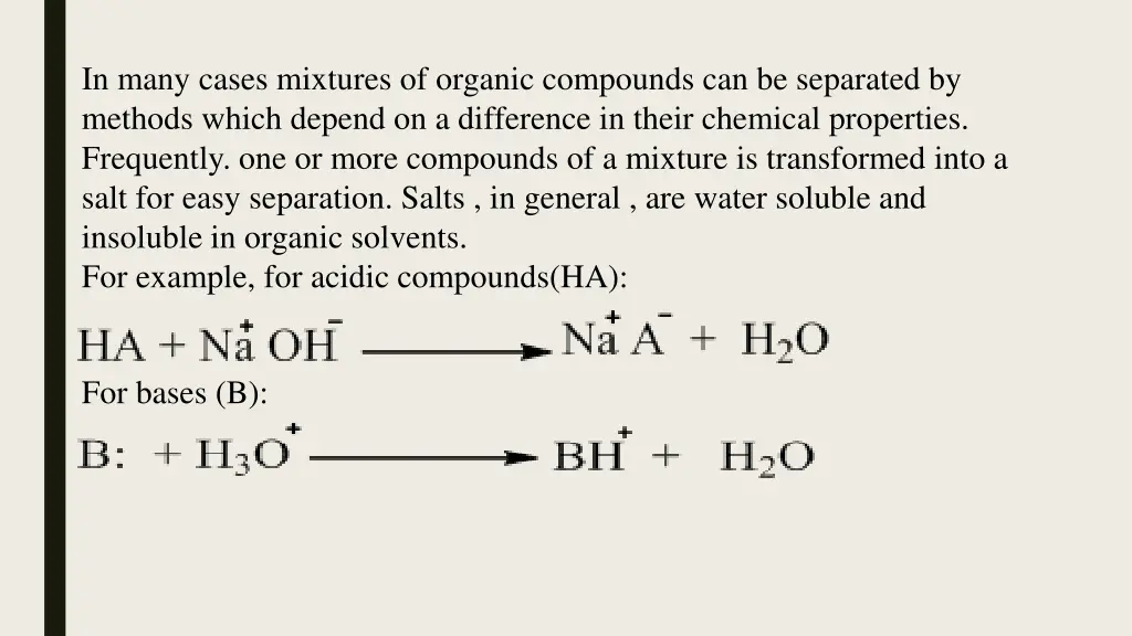 in many cases mixtures of organic compounds