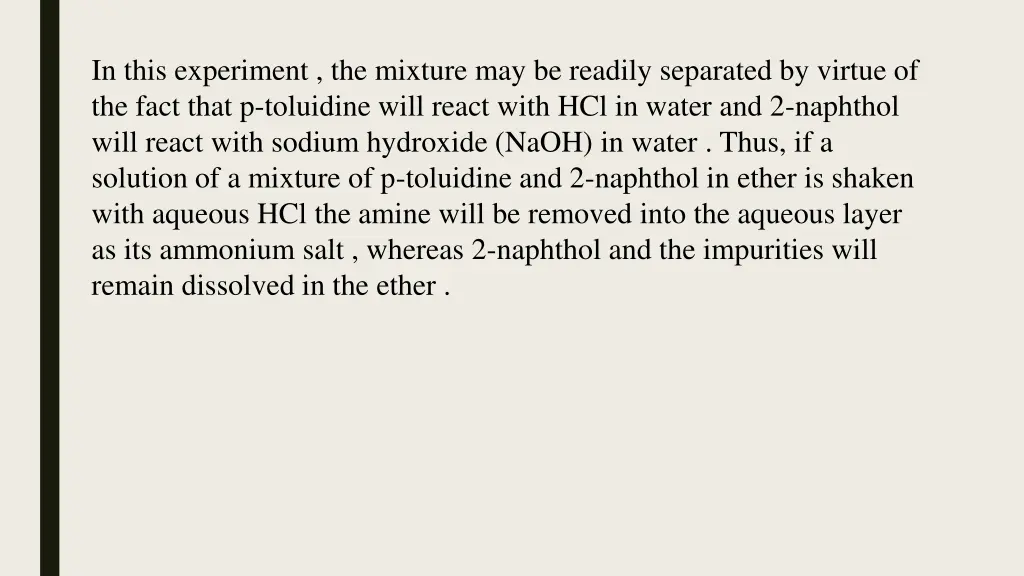 in this experiment the mixture may be readily