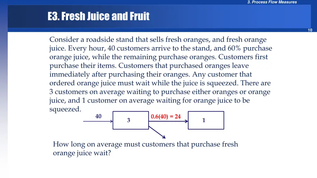 3 process flow measures 9
