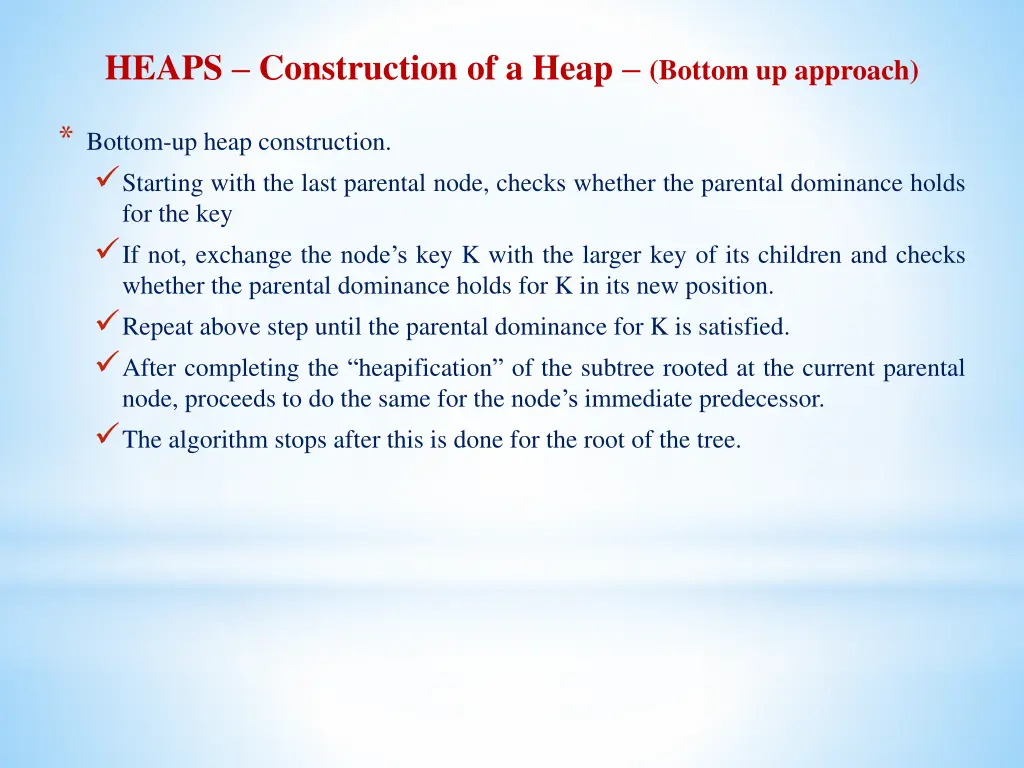 heaps construction of a heap bottom up approach