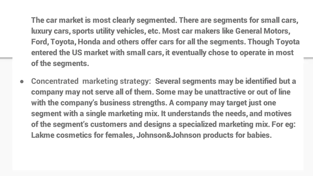 the car market is most clearly segmented there