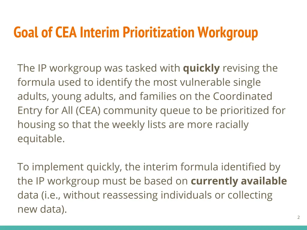 goal of cea interim prioritization workgroup