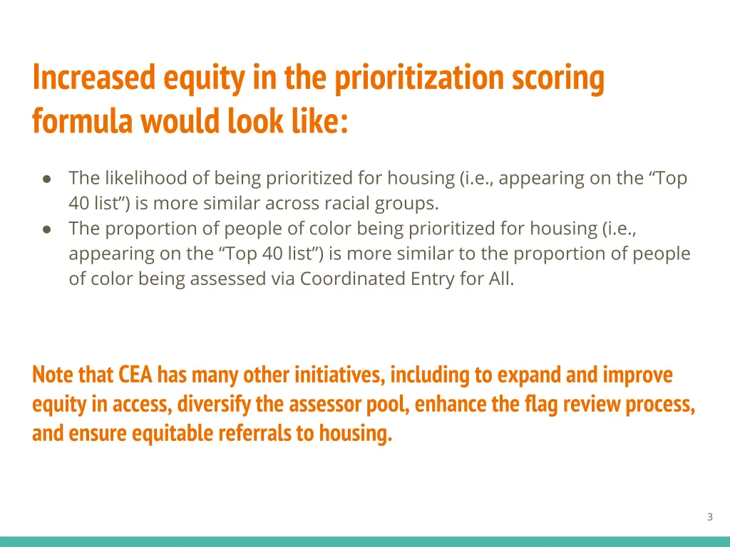 increased equity in the prioritization scoring