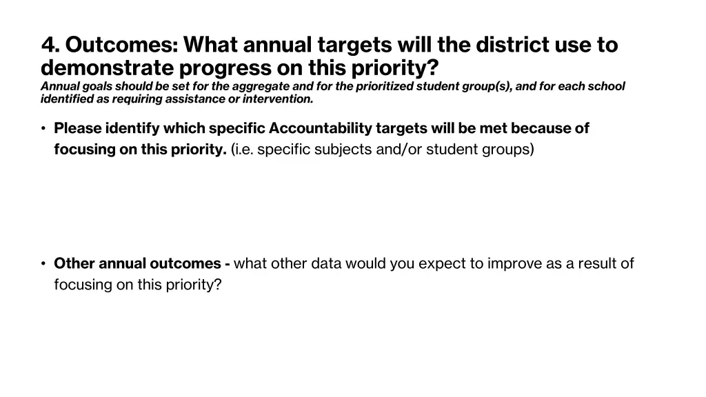 4 outcomes what annual targets will the district