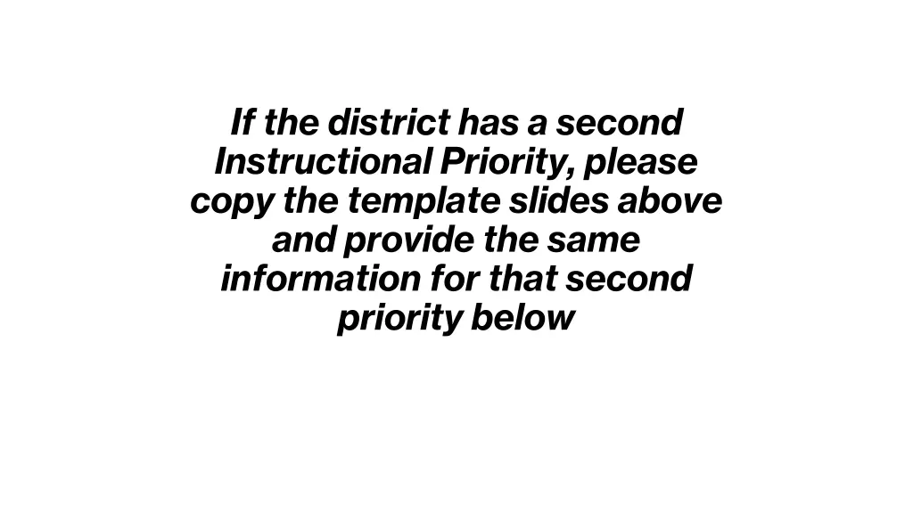 if the district has a second instructional