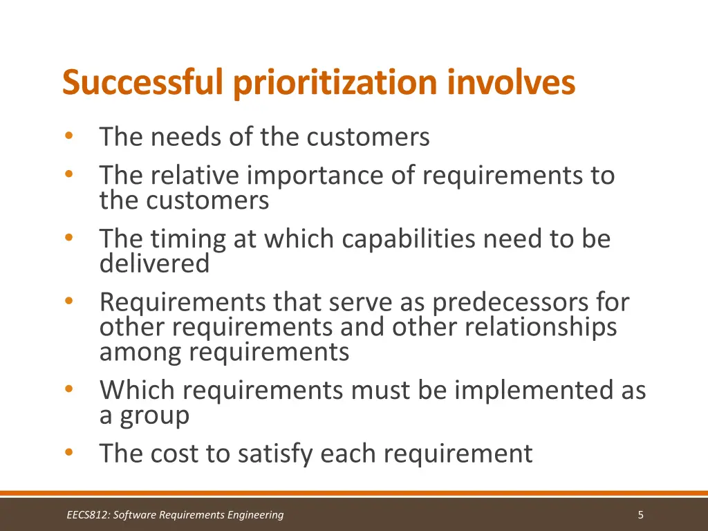 successful prioritization involves
