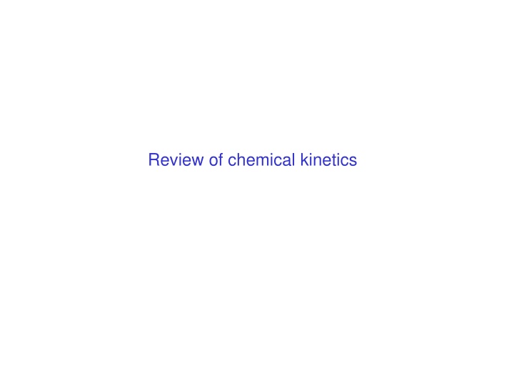 review of chemical kinetics