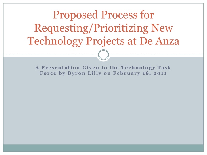 proposed process for requesting prioritizing