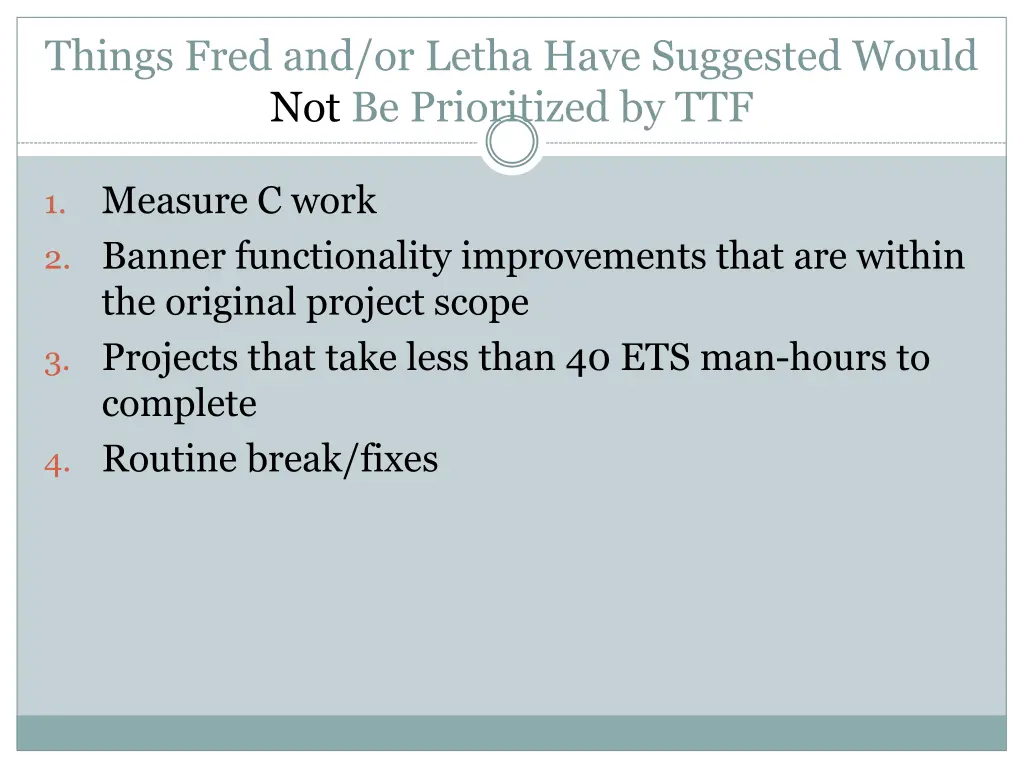 things fred and or letha have suggested would