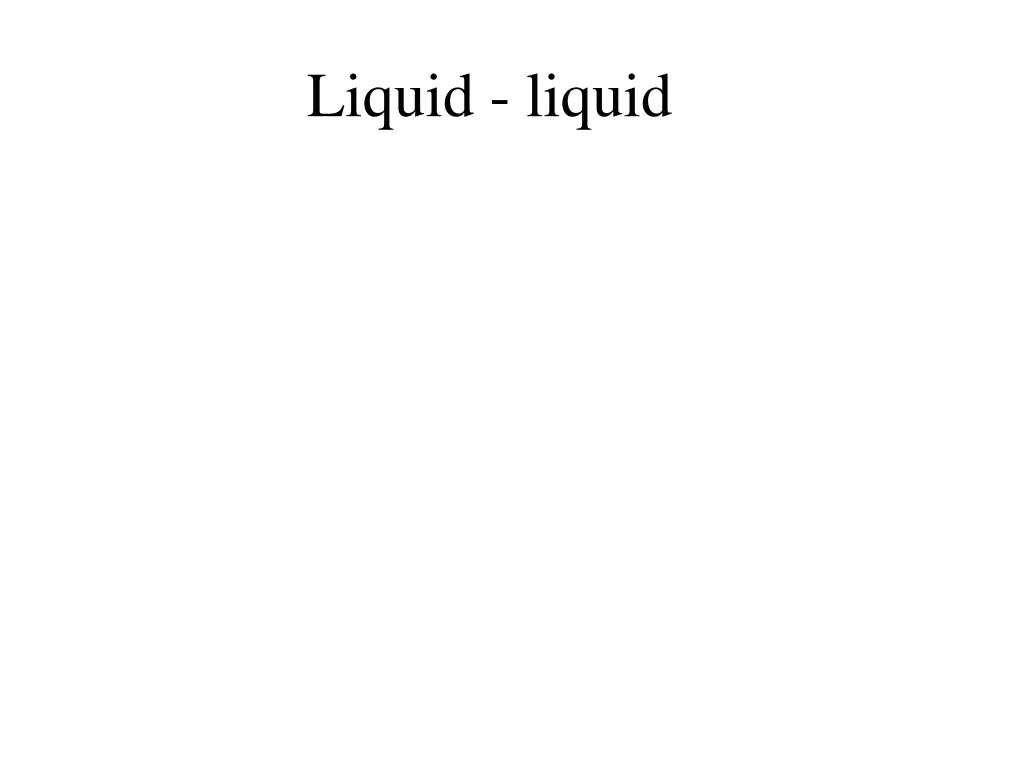 liquid liquid 1