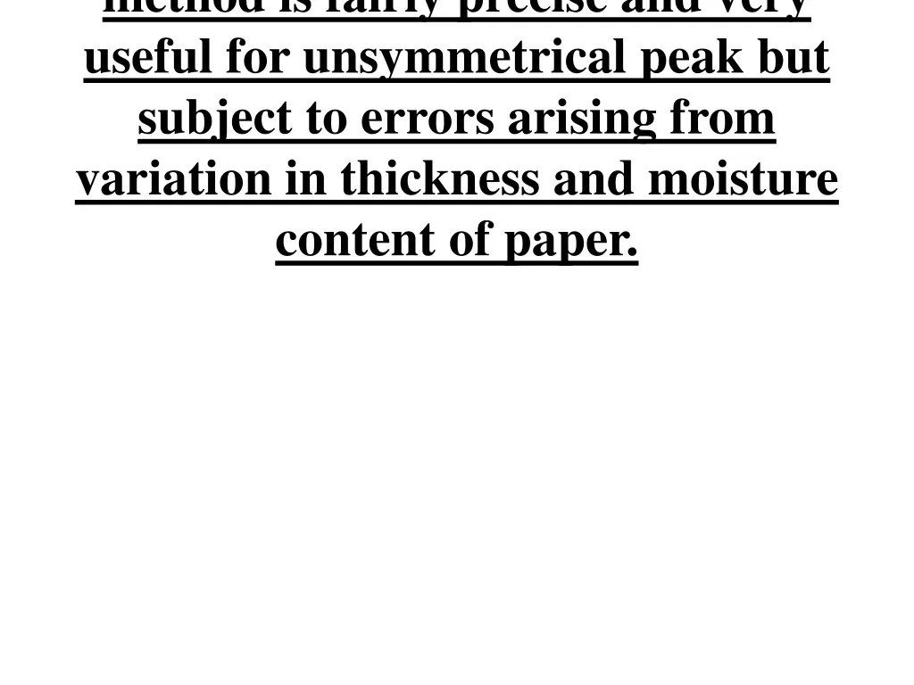 method is fairly precise and very useful