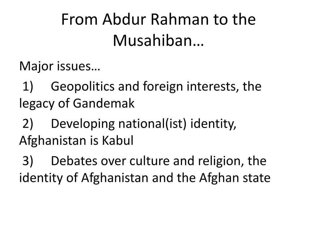 from abdur rahman to the musahiban