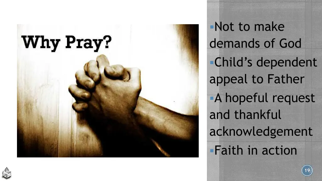 not to make demands of god child s dependent