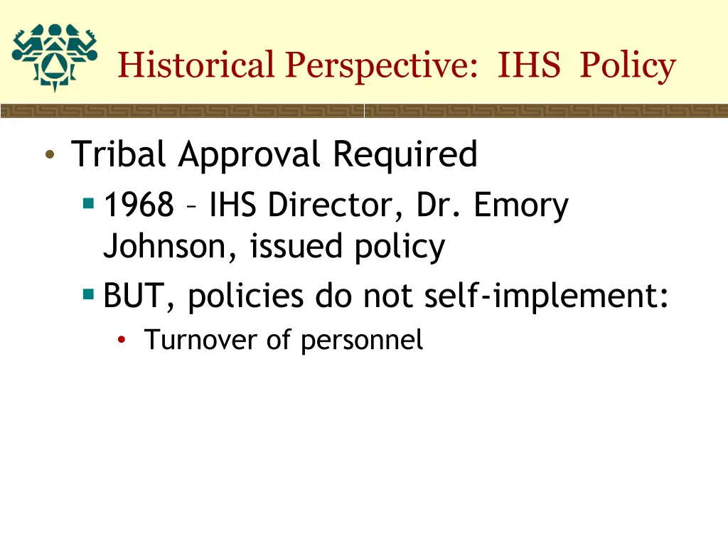 historical perspective ihs policy