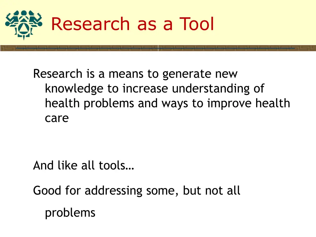 research as a tool