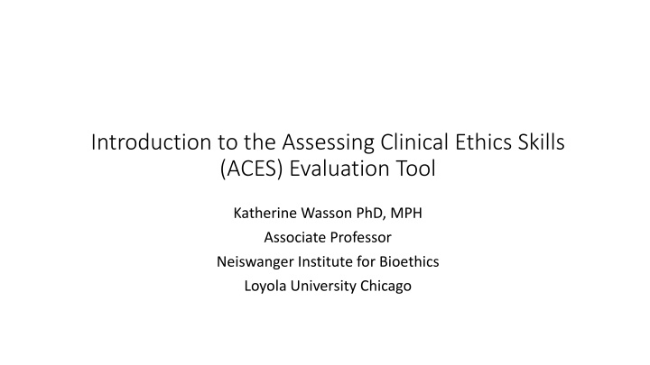 introduction to the assessing clinical ethics