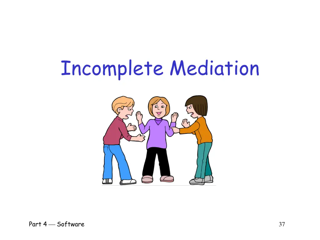 incomplete mediation