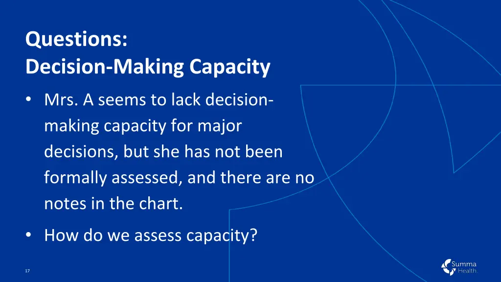 questions decision making capacity mrs a seems