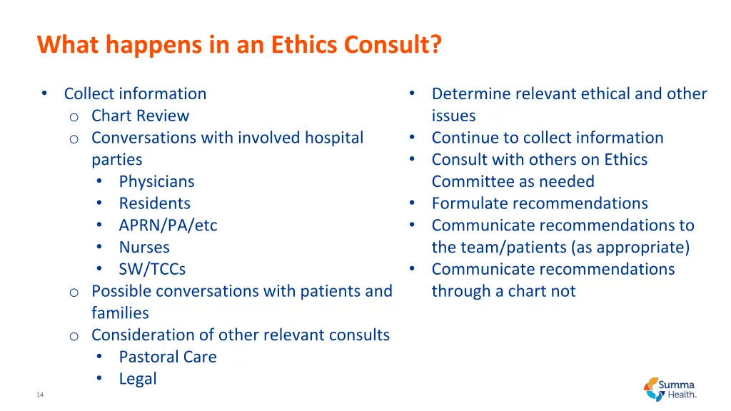 what happens in an ethics consult
