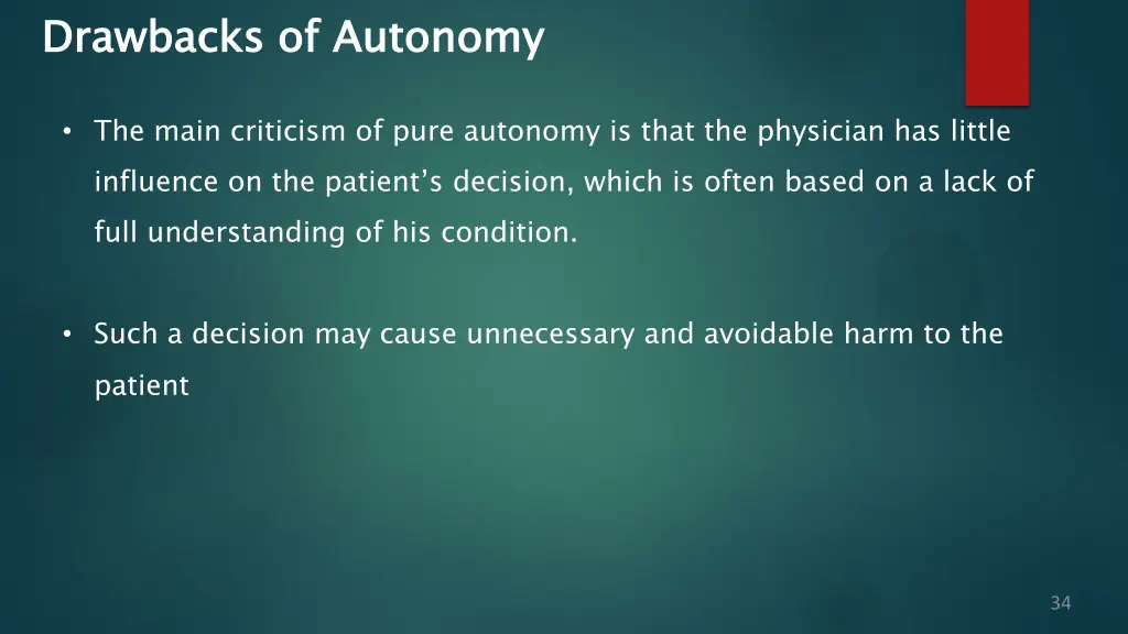 drawbacks of autonomy