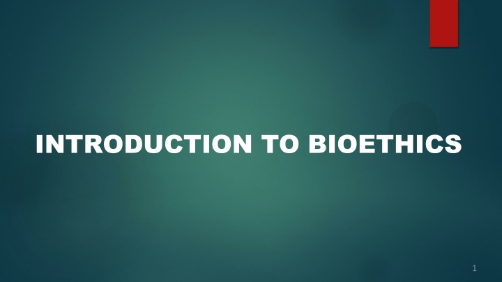 introduction to bioethics