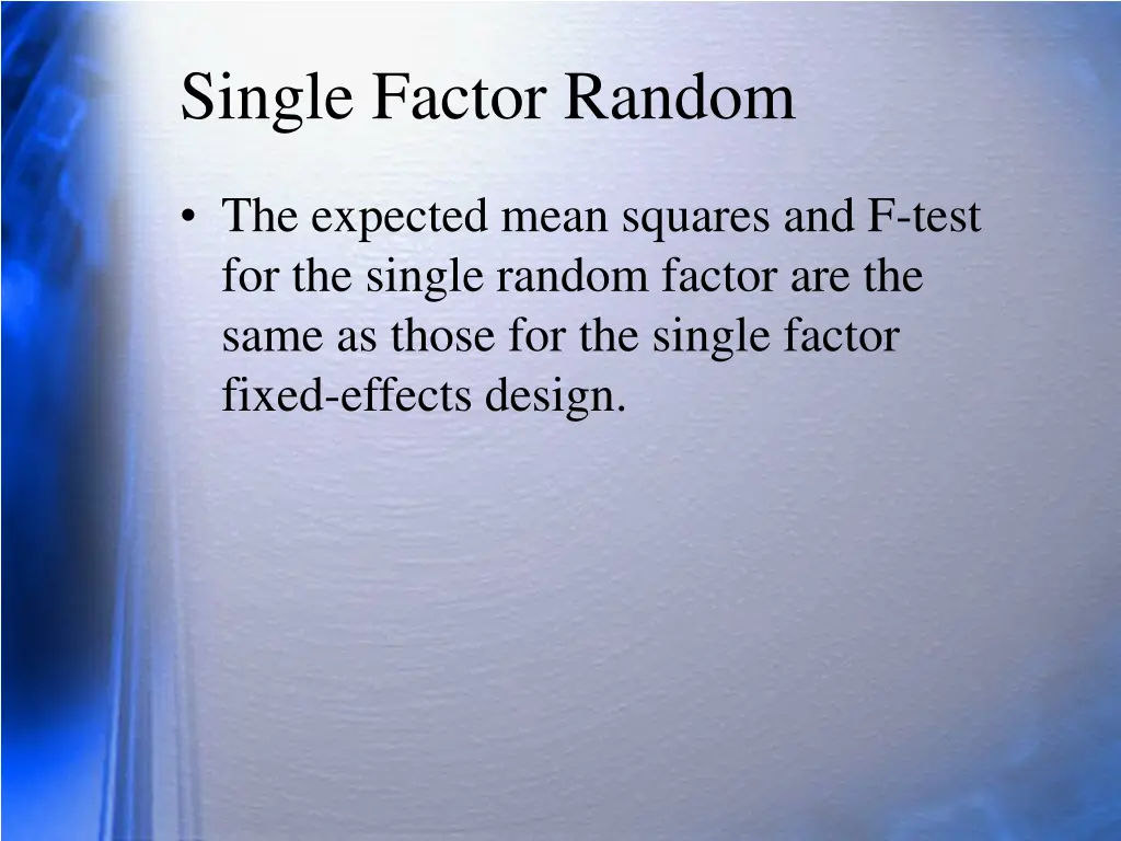 single factor random