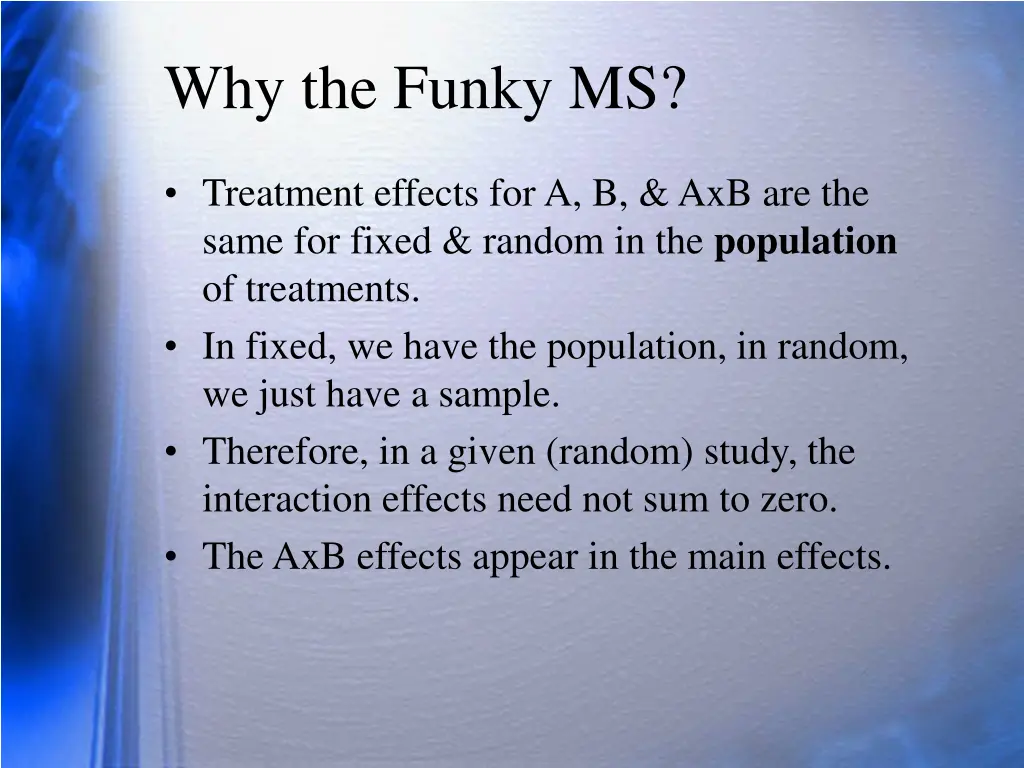 why the funky ms
