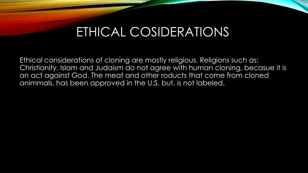 ethical cosiderations