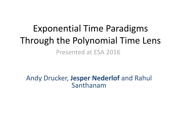 exponential time paradigms through the polynomial