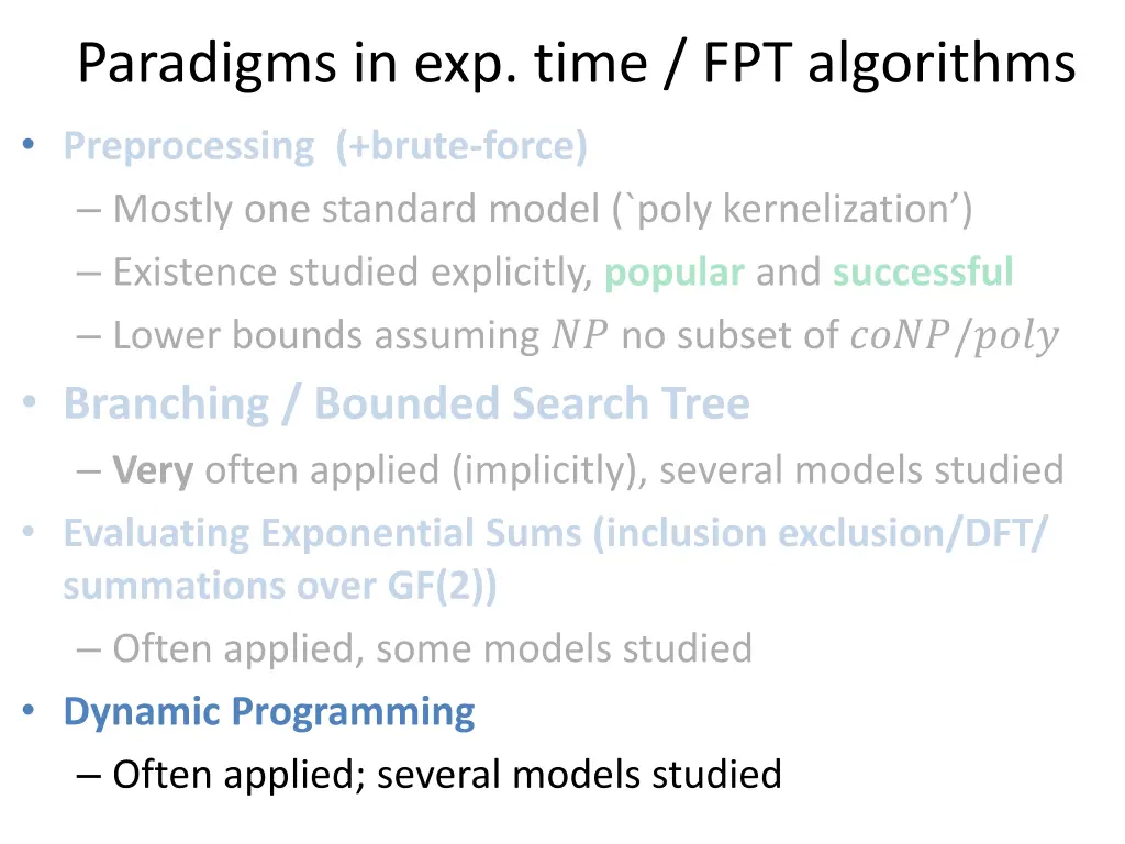 paradigms in exp time fpt algorithms 12