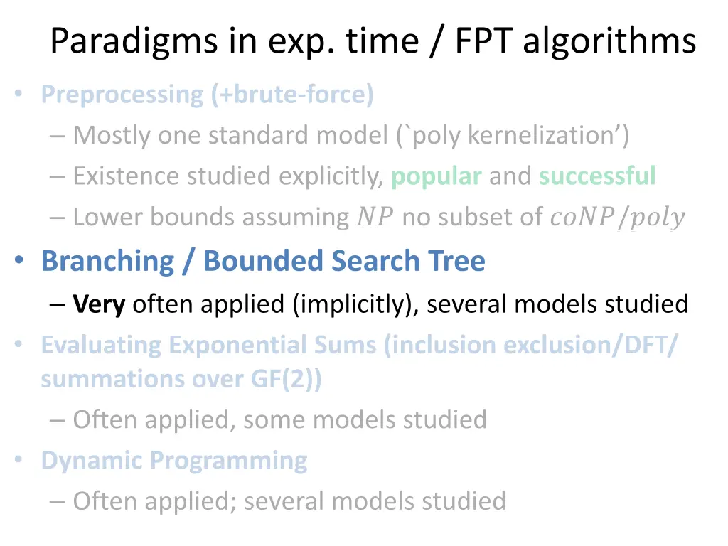 paradigms in exp time fpt algorithms 3