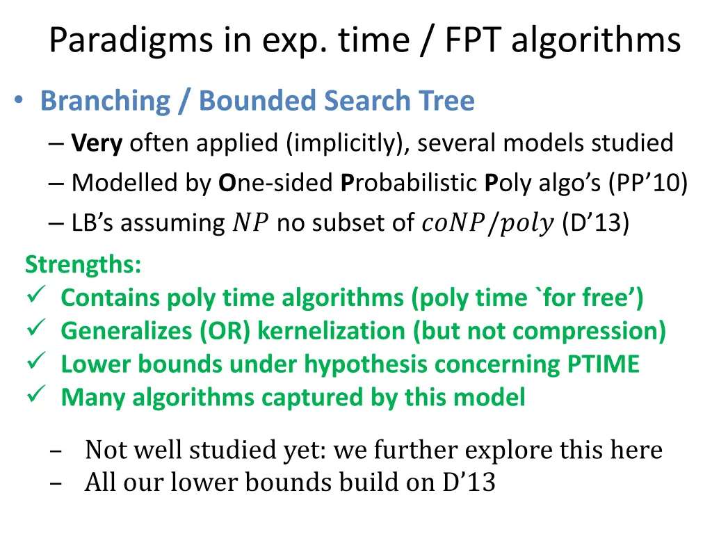 paradigms in exp time fpt algorithms 6