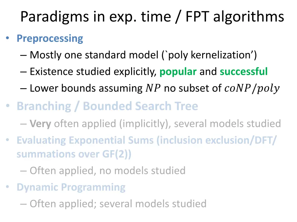 paradigms in exp time fpt algorithms 1