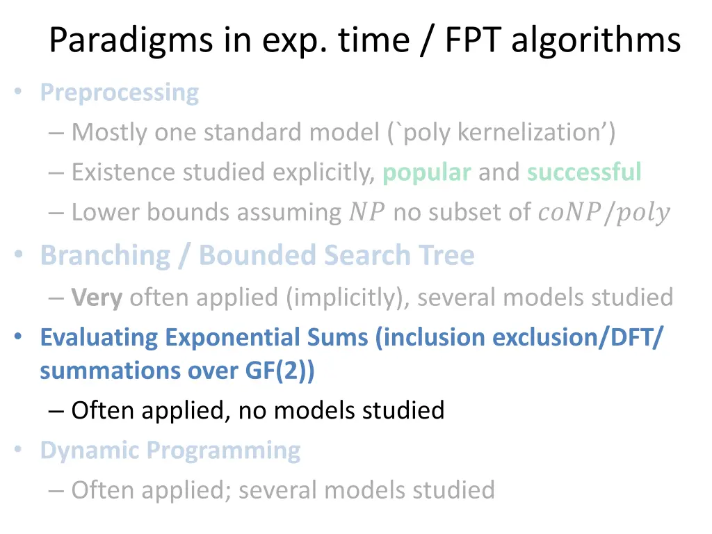 paradigms in exp time fpt algorithms 10