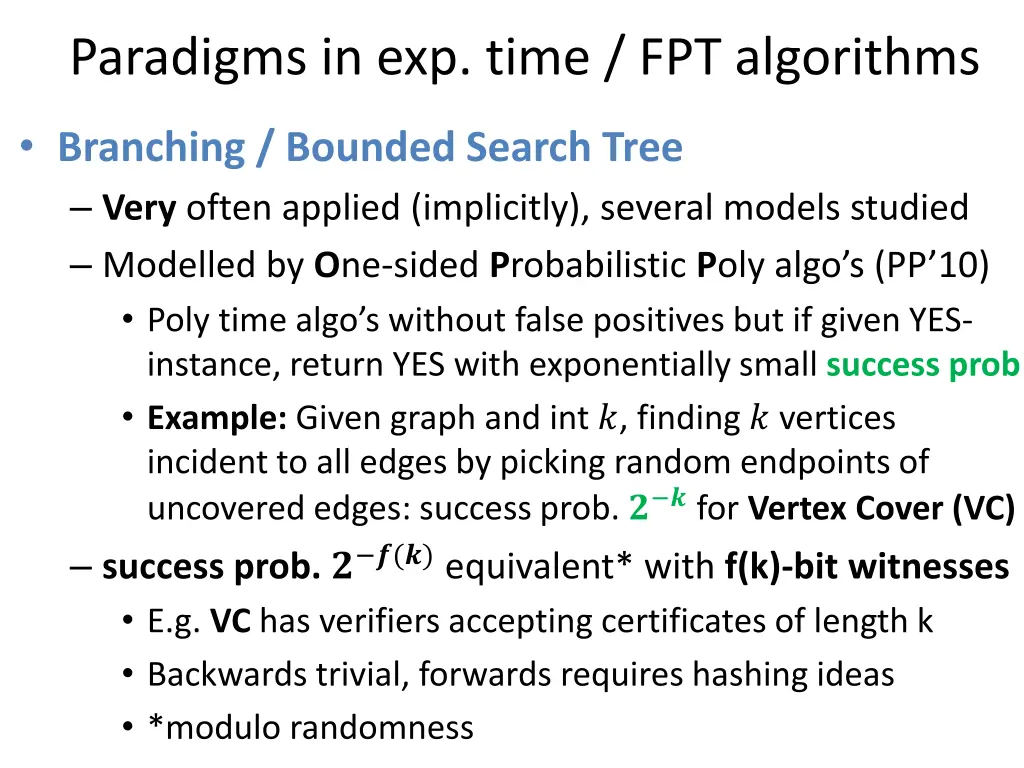 paradigms in exp time fpt algorithms 5