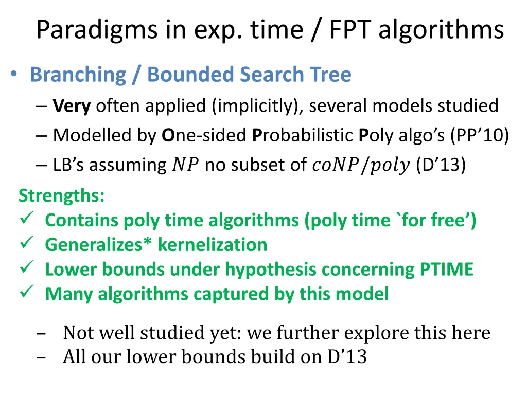paradigms in exp time fpt algorithms 6