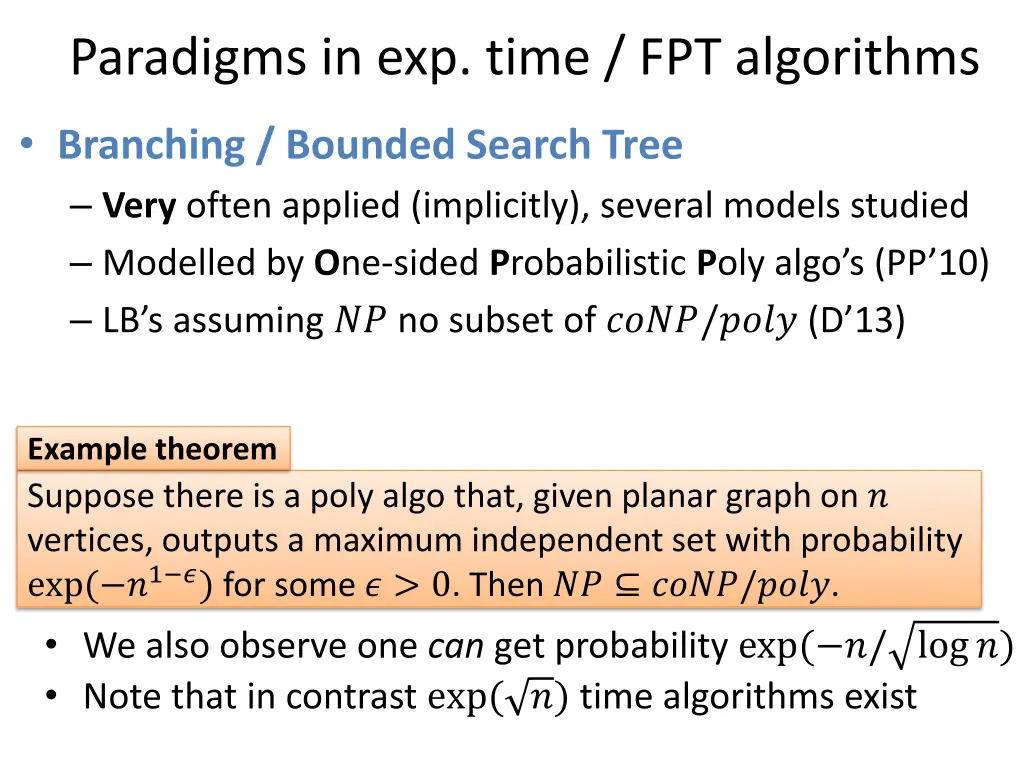 paradigms in exp time fpt algorithms 7