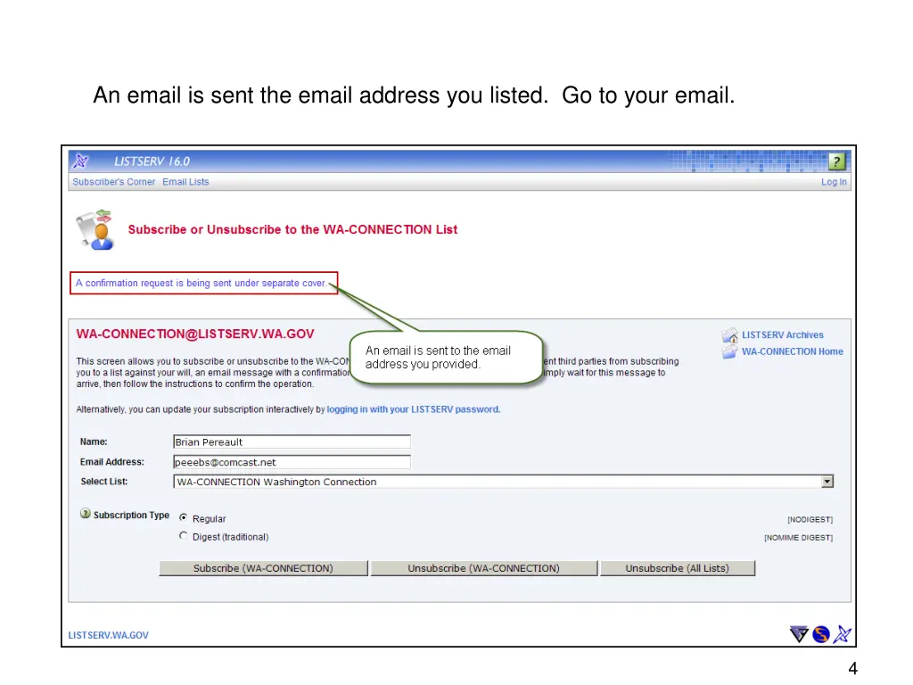 an email is sent the email address you listed