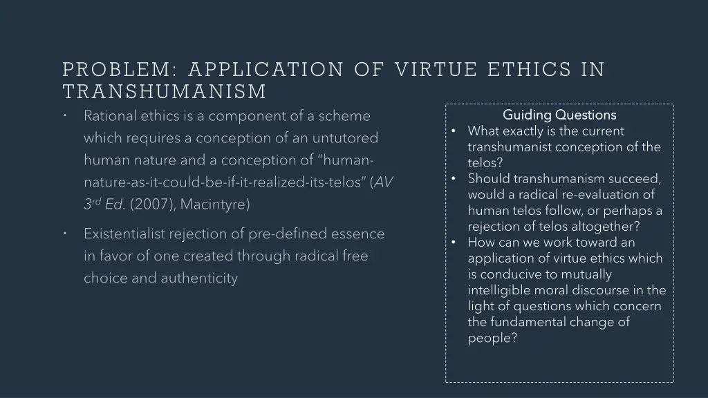 problem application of virtue ethics