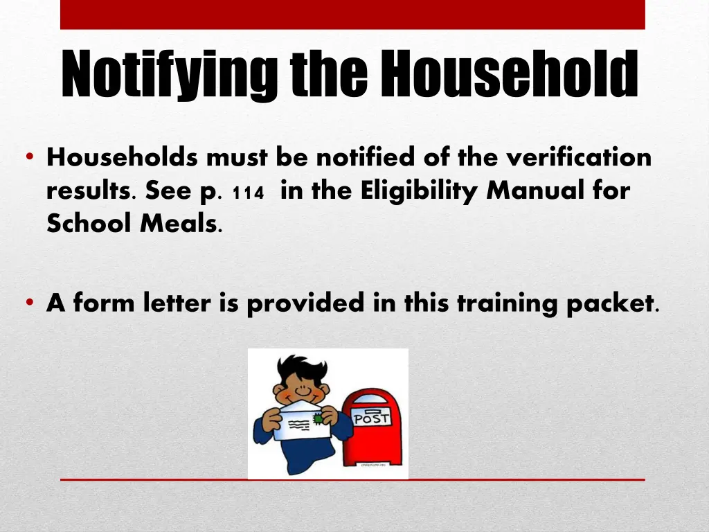 notifying the household