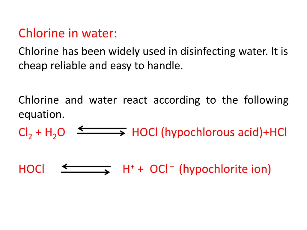 chlorine in water chlorine has been widely used