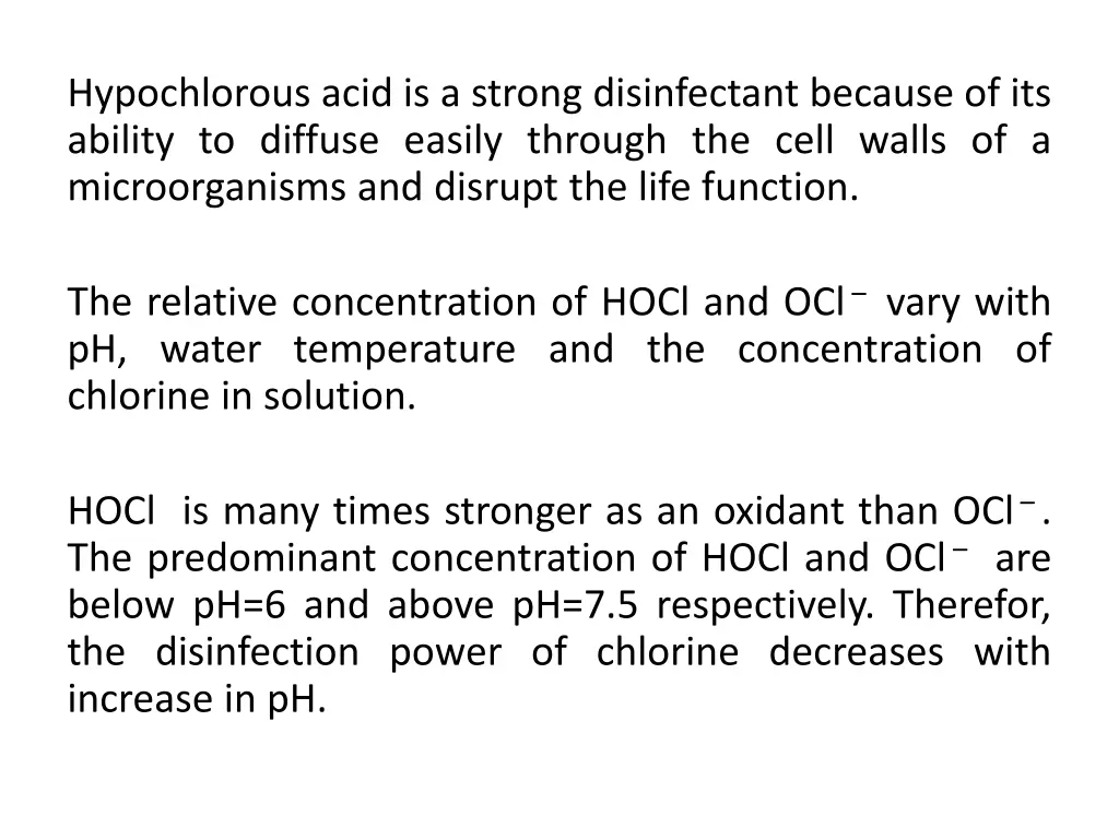 hypochlorous acid is a strong disinfectant
