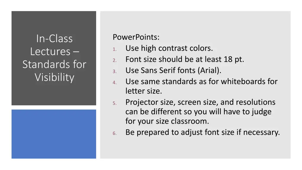 powerpoints use high contrast colors font size